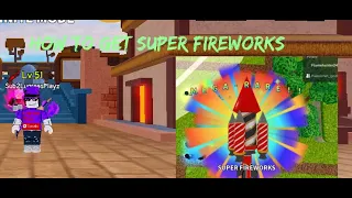 How to get Super Fireworks in ALL STAR TOWER DEFENSE(Roblox)