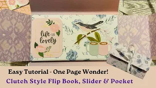 Clutch Style Flip Book, Pocket & Slider | One Page Wonder | Happy Mail | One 12x12 Paper * Tutorial*