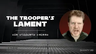 Star Wars Shanty - The Trooper's Lament