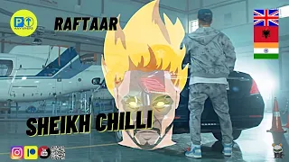 Raftaar || SHEIKH CHILLI || 🇮🇳 ALBANIAN 🇦🇱 REACTION and BREAKDOWN [2022]