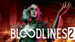 Vampire: The Masquerade - Bloodlines 2. ПЕРВЫЙ ВЗГЛЯД и РАЗБОР СЮЖЕТА