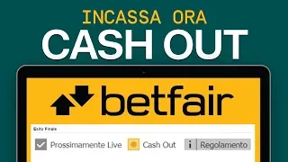 Cos'è il Cash-out? - Corso di base di Betfair - Betting Exchange - (6/10)