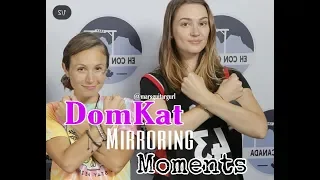 DomKat Mirroring/InSync Moments (mixed version)