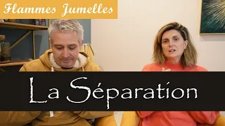 Flammes Jumelles: Faut-il se séparer? Est-ce nécessaire? A quoi ça sert ? Pourquoi La Séparation ?