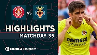 Highlights Girona FC vs Villarreal CF (1-2)