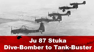 Ju 87 Stuka: Screaming Dive-Bomber To Tank-Buster