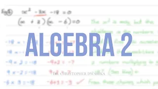 CSEC Maths - Algebra 2: Simultaneous Equations, Factorization by Grouping, Quadratics
