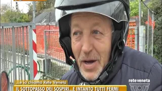 TG PADOVA (24/11/2016) - IL SOTTOPASSO DEI SOSPIRI…E INTANTO TUTTI FERMI