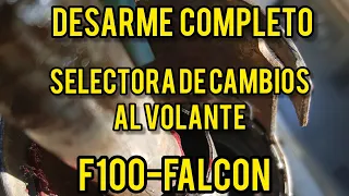 columna de direccion/selectora f100-falcon