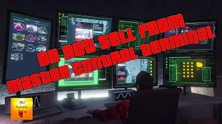 GTA Online Why you Should NOT Sell From Master Control Terminal!