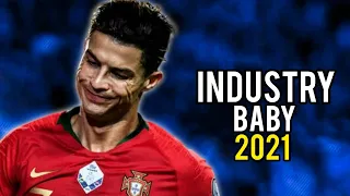 Cristiano Ronaldo ► INDUSTRY BABY - Lil Nas X | Skills & Goals 2021