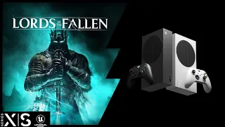 Xbox Series S | Lords of the Fallen | Graphics test/First Look