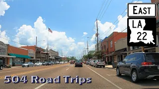 Road Trip #663 - Louisiana Hwy 22 East - Ponchatoula