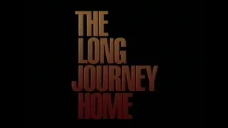 The Long Journey Home (1987) Trailer