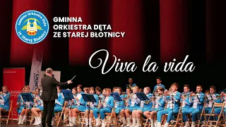 Viva la Vida- Gminna Orkiestra Dęta ze Starej Błotnicy