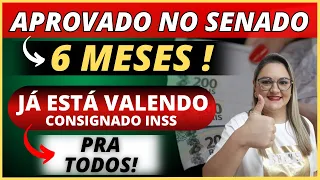 🔴 FOI APROVADO NO SENADO - 6 MESES - NOVIDADE NO CONSIGNADO VALENDO PRA TODOS ! - ANIELI EXPLICA