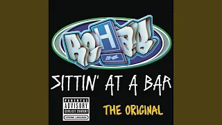 Sittin' At a Bar (2008 Remix)