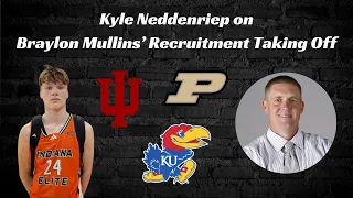 Kyle Neddenriep on Braylon Mullins' Recruitment Taking Off