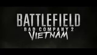 Battlefield: Bad Company 2 Vietnam - E3 Announcement Trailer