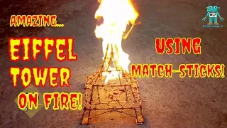 How to make Eiffel Tower with Matches | BD Life Hacks tv