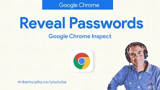 Google Chrome Inspect: How To Reveal Hidden Passwords