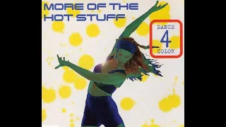 Dance 4 Color – More Of The Hot Stuff (Original Version) HQ 1995 Eurodance