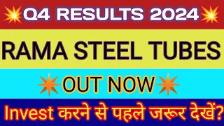 Rama Steel Tubes Q4 Results 2024 🔴 Rama Steel Results 🔴 Rama Steel Tubes Share Latest News