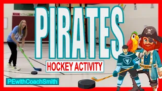 PIRATES! HOCKEY - PE  Activity Instructions and Demo of FUN Lead Up Game for Kinder-5th grade