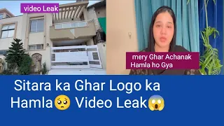 @sitarayaseensana ka Ghar Logo ka Hamla🥺 Video Leak😱