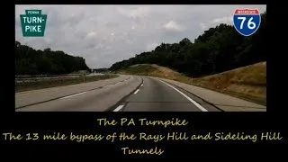 Interstate 76, the PA Turnpike - from Breezewood to the eastern end of the abandoned 1940's ROW.