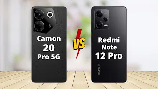 Tecno Camon 20 Pro vs Redmi Note 12 Pro