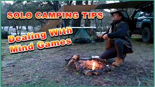 Solo Camping Tips For Beginners - Mind Games – [ How To Over Come Them? ]