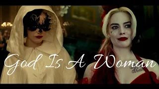 Harley Quinn & Cruella || God Is A Woman