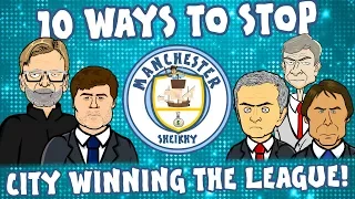 👊🏻10 Ways To Stop MAN CITY👊🏻 ... winning the league