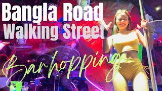 Bangla Road | Walking Street | Barhopping | Vol 12