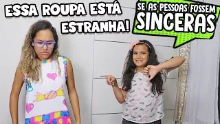 SE AS PESSOAS FOSSEM SINCERAS 2! - JULIANA BALTAR