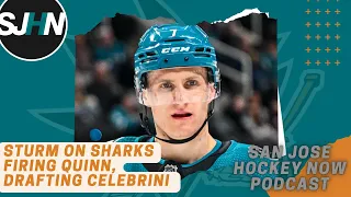 Sturm Talks Sharks Firing Quinn, Drafting Celebrini