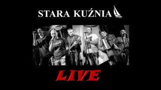 Historia o strasznym Dunaju - Stara Kuźnia "Live"