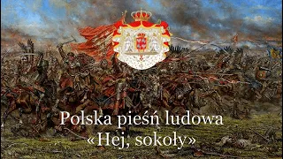 Polnisches Volkslied "Hej, sokoły" || Polska pieśń ludowa "Hej, sokoły"