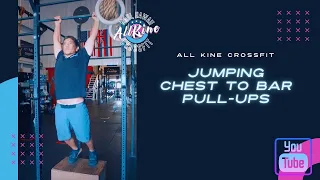 Jumping Chest to Bar Pull-Ups