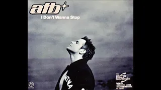 ATB - I Don't Wanna Stop (Radio Edit) (2003)