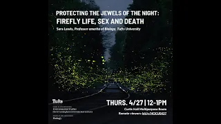 Protecting the Jewels of the Night: Firefly Life, Sex and Death