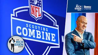 “It Still Matters” - Rich Eisen Reacts to NFL Head Coaches Skipping the 2024 Combine