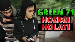 GREEN 71 HOZRGI HOLATI | IJODGA QAYTDIMI? | HOZR U QAYERDA? BATAFSIL MALUMOT