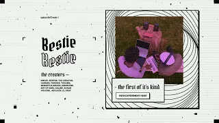 BESTIE - (THE AfroFusion Experiment 001)