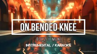 BOYZ II MEN - On Bended Knee | Karaoke (instrumental w/ back vocals)