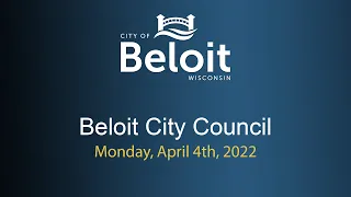 Beloit City Council Meeting - 04/04/2022