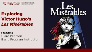 Exploring Victor Hugo’s Les Misérables