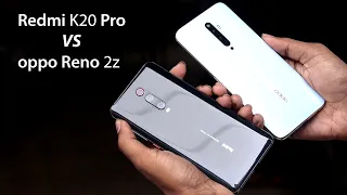 Oppo Reno 2z Vs Redmi K20 Pro Comparison | Camera | Build | Benchmark & PUBG Test