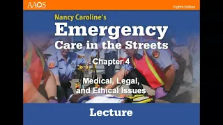 Chapter 4, Medical, Legal, and Ethical Issues